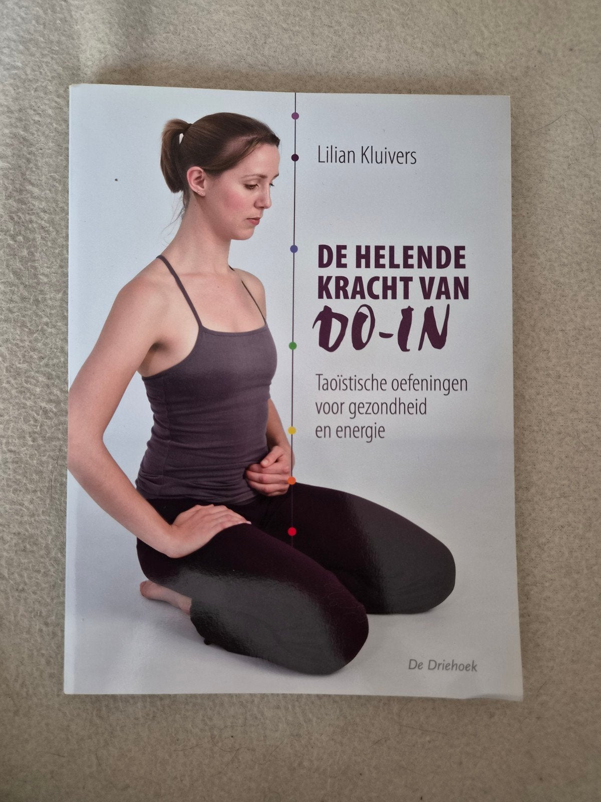 De Helende Kracht van Do-In - Taoïstische Oefeningen, Boeken, Esoterie en Spiritualiteit, Meditatie of Yoga, Lilian Kluivers, Ophalen of Verzenden