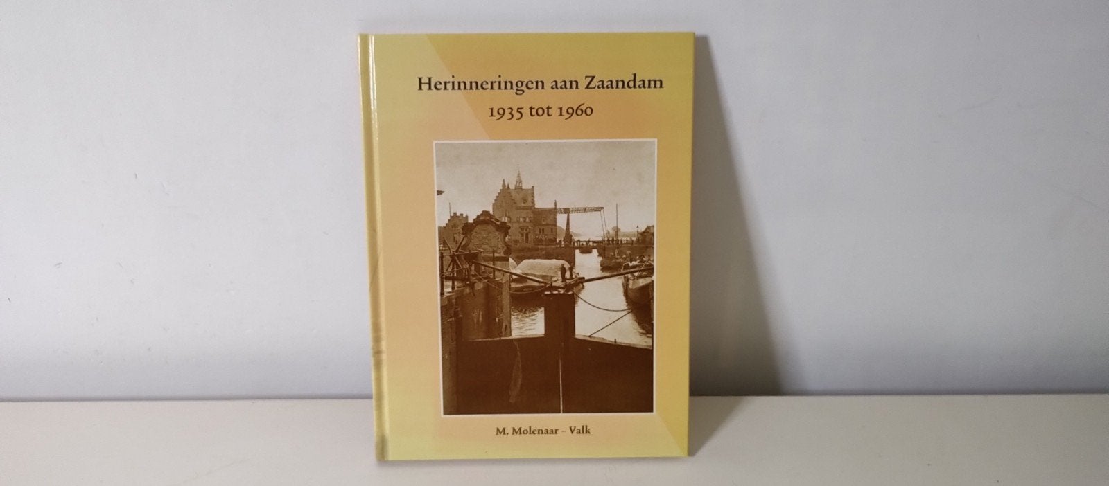 Herinneringen aan Zaandam 1935 tot 1960 M. Molenaar-Valk, Boeken, Geschiedenis | Stad en Regio, 20e eeuw of later, M. Molenaar-Valk