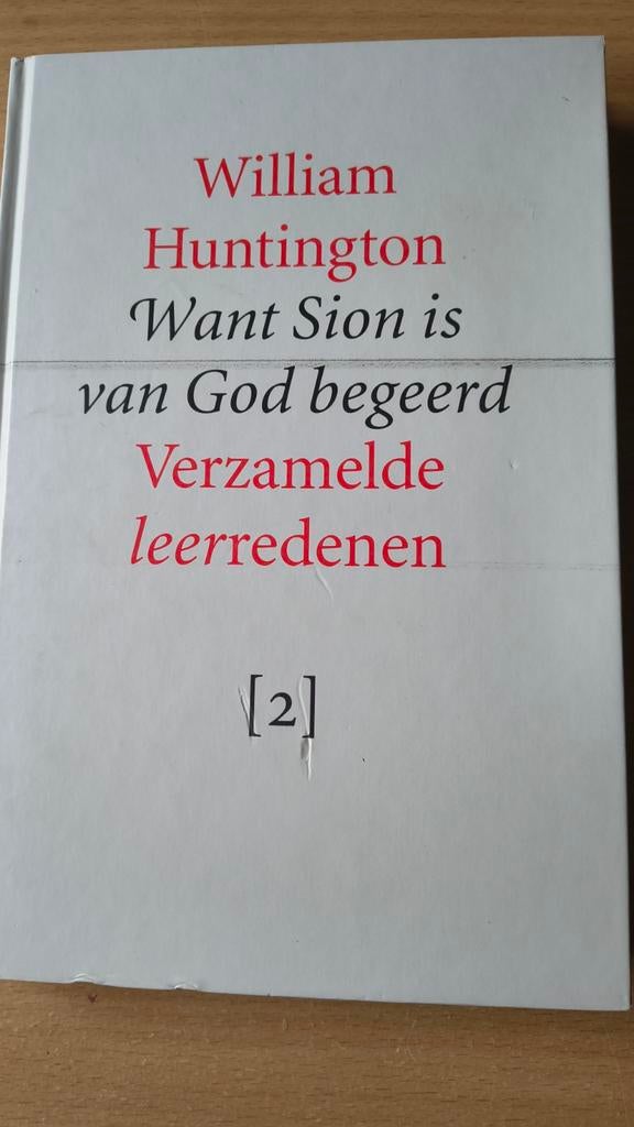 Want Sion is van God begeerd. W Huntington, Ophalen of Verzenden, Zo goed als nieuw, W Huntington, Christendom | Protestants
