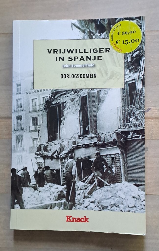 Vrijwilliger in Spanje, Spaanse burgeroorlog, Gelezen, Ophalen of Verzenden, John Sommerfield, Voor 1940