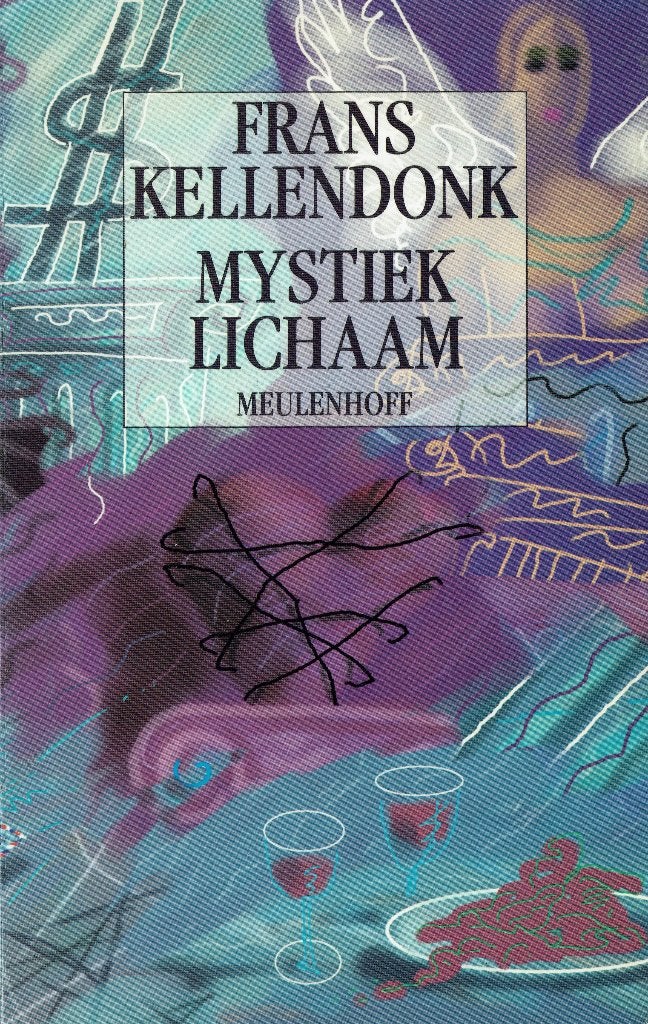 Frans Kellendonk – Mystiek Lichaam., Ophalen of Verzenden, Gelezen, Nederland
