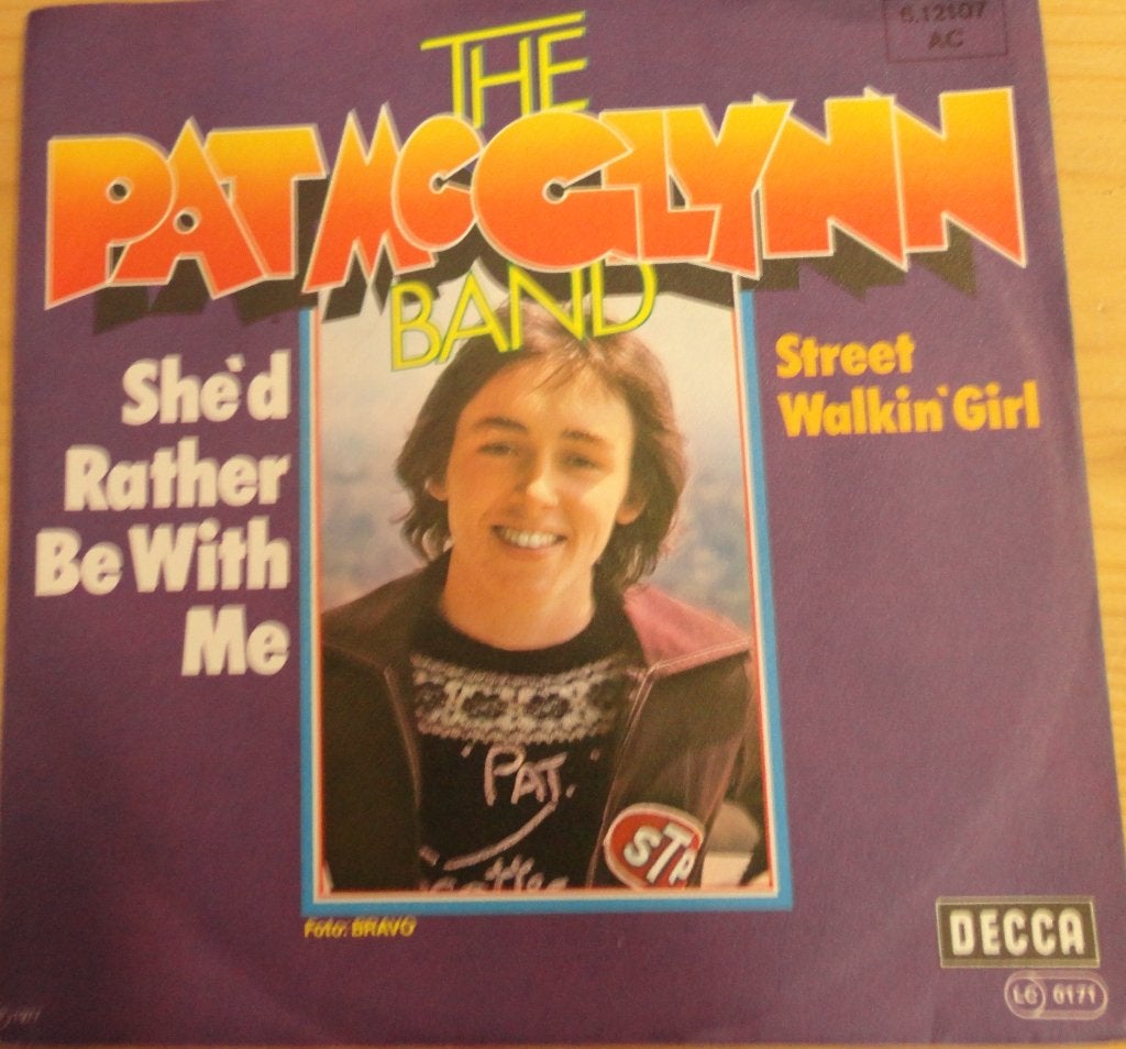 The Pat Mc.Clynn Band > She'd rather bewith me, Ophalen of Verzenden, Gebruikt, 7 inch, Pop