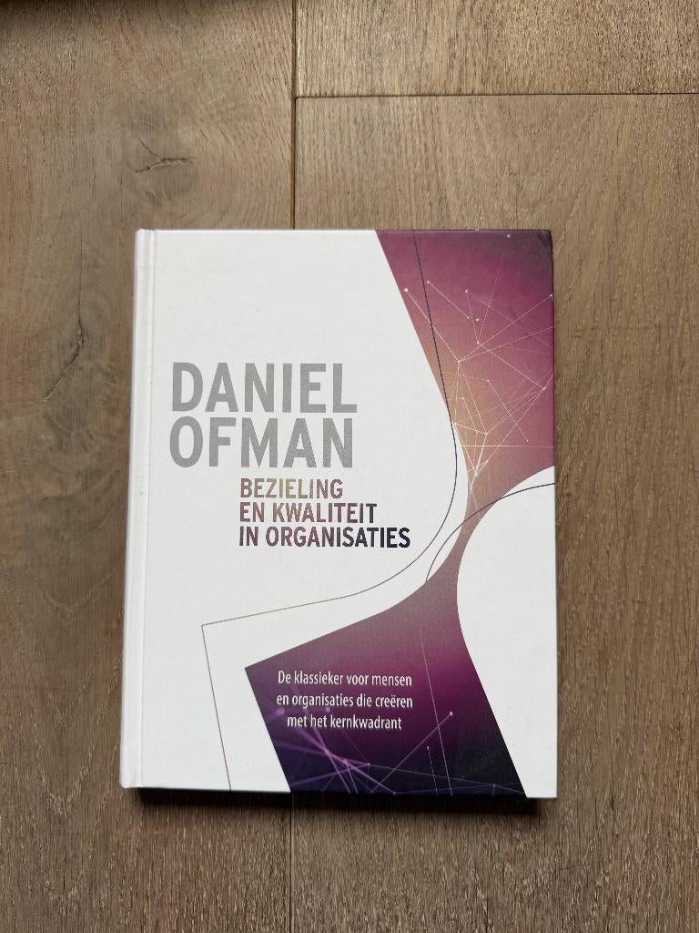 Daniel Ofman - Bezieling en kwaliteit in organisaties, Verzenden, Nieuw, Management, Daniel Ofman