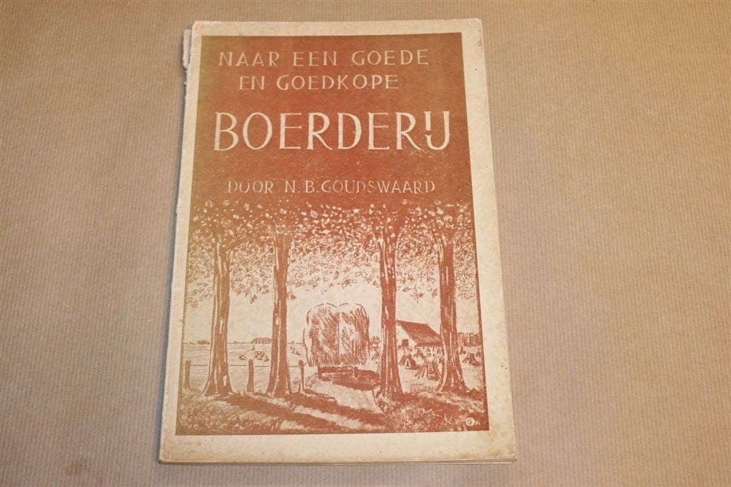 Naar een goede en goedkope boerderij - 1950 !!, Ophalen of Verzenden, Zo goed als nieuw