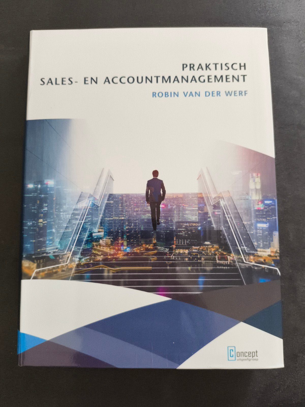 Robin van der Werf - Praktisch sales- en accountmanagement, Boeken, Sociale wetenschap, Nieuw, Ophalen of Verzenden, Robin van der Werf