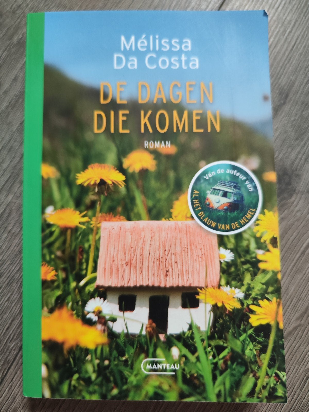 Mélissa Da Costa - De dagen die komen, Boeken, Romans, Ophalen of Verzenden, Mélissa Da Costa