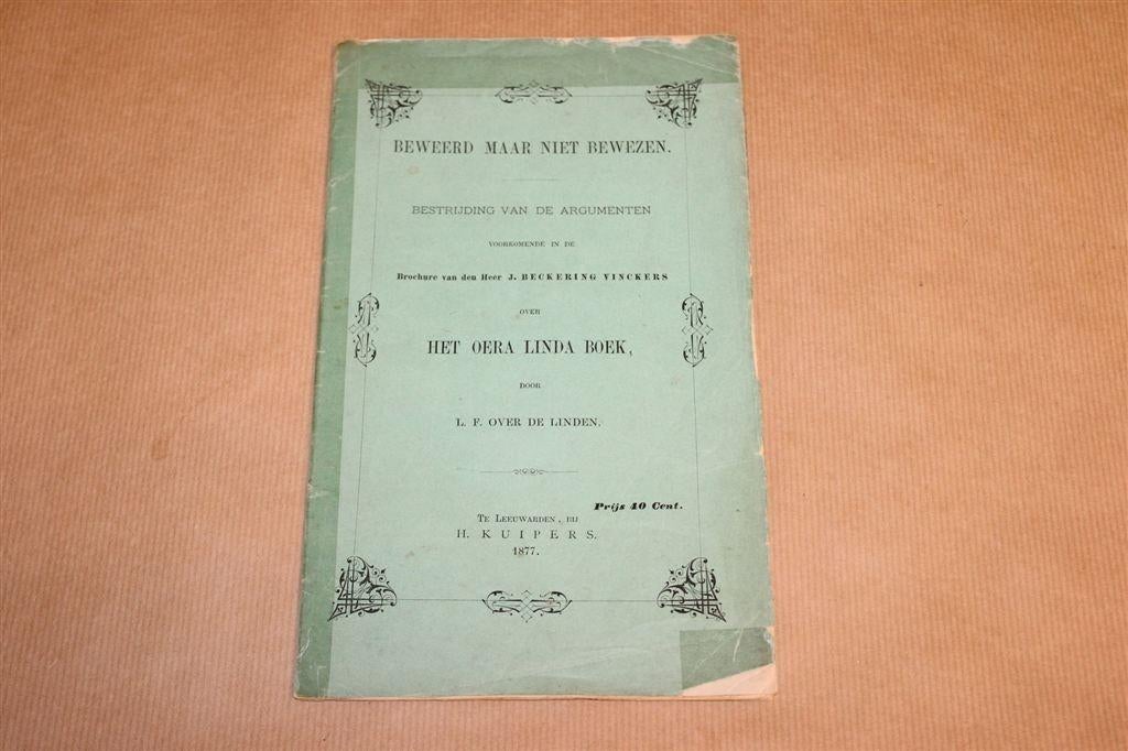 Beweerd Maar Niet Bewezen — Over de Linden, Oera Linda 1877, Boeken, Ophalen of Verzenden, Gelezen