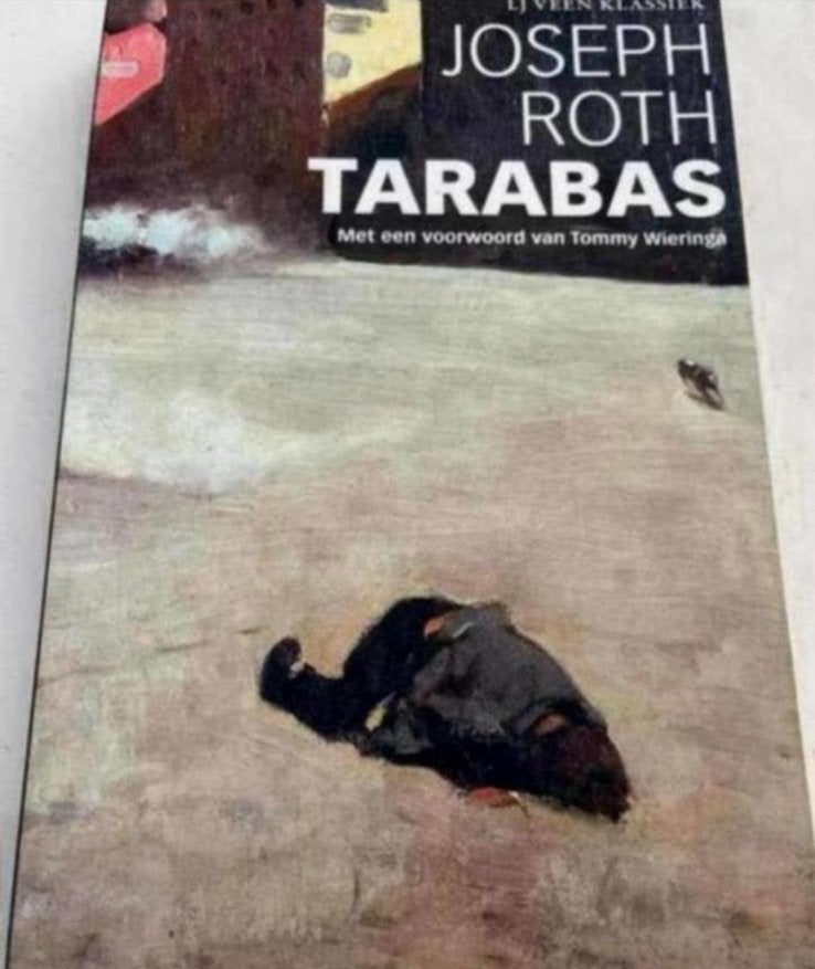 Joseph Roth - Tarabas (met voorwoord van Tommy Wieringa), Boeken, Ophalen of Verzenden, Zo goed als nieuw