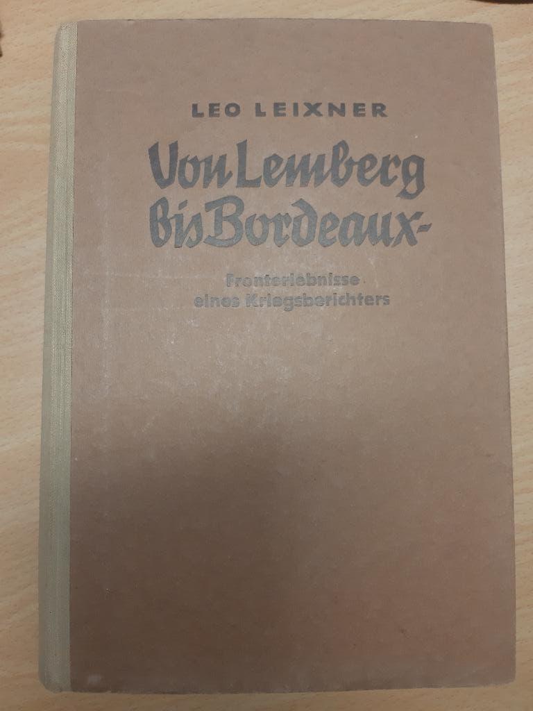 Von Lemberg Bis Bordeaux  (Wehrmacht 1941), Verzenden, Landmacht, Duitsland, Boek of Tijdschrift