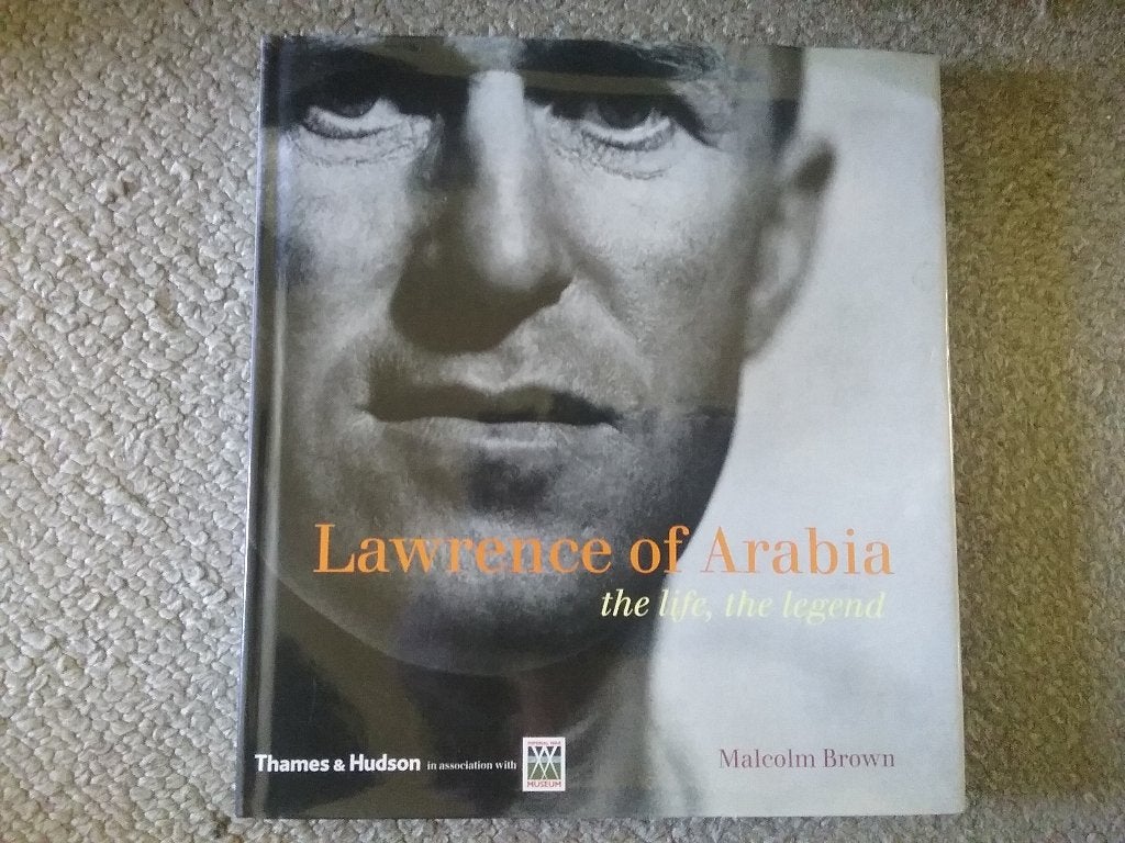 Lawrence of Arabia - the life, the legend / M Brown (2005), 20e eeuw of later, Overige gebieden, Ophalen of Verzenden, Zo goed als nieuw