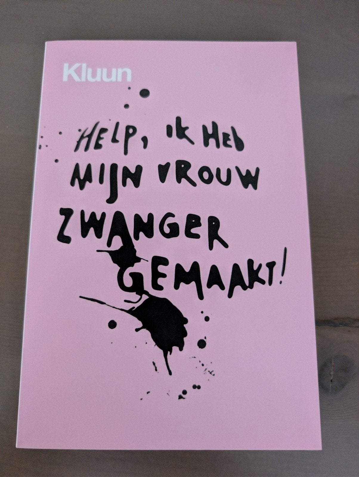 Kluun - Help, ik heb mijn vrouw zwanger gemaakt!, Ophalen of Verzenden, Zo goed als nieuw, Zwangerschap en Bevalling, Kluun