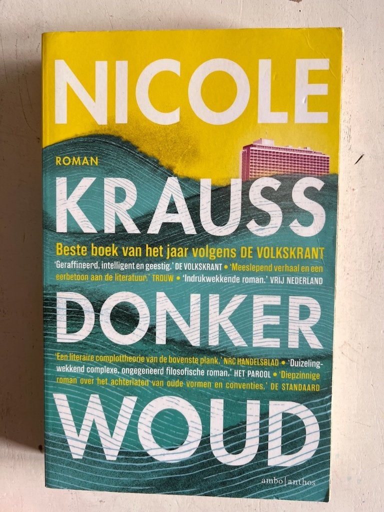 Nicole Krauss: Donker woud, Ophalen of Verzenden, Gelezen, Nicole Krauss