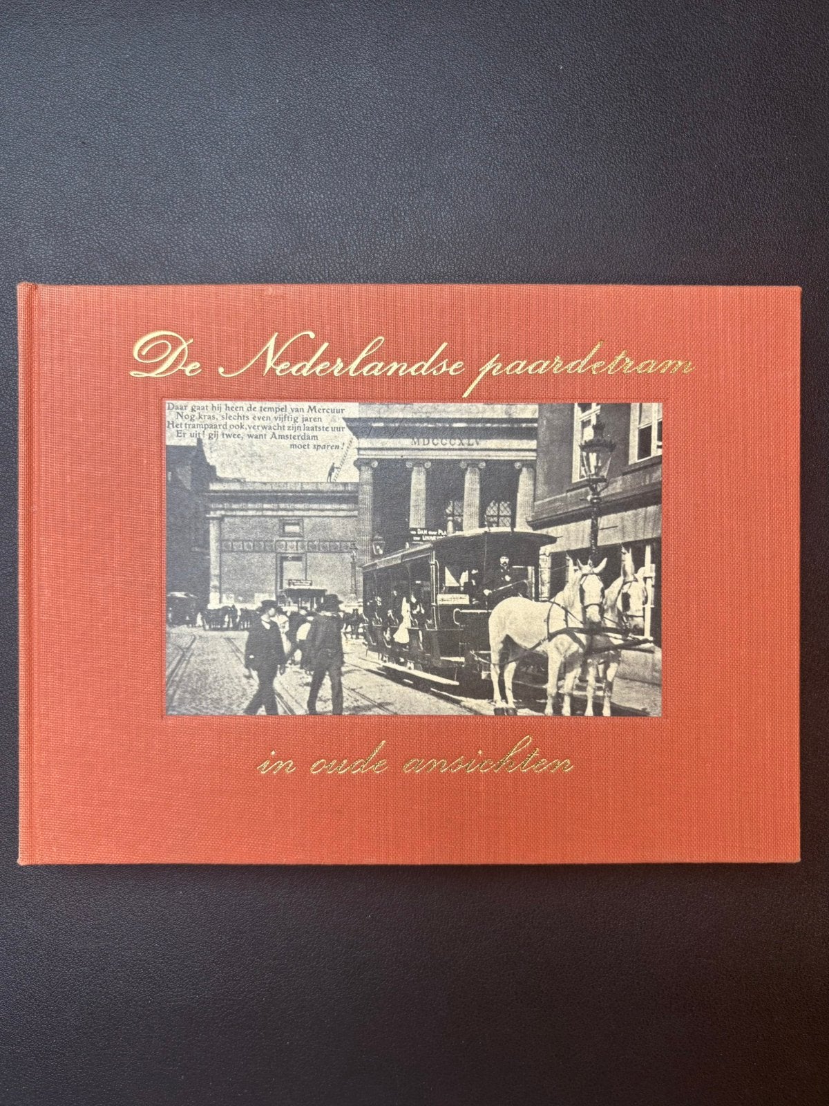 De Nederlandse paardetram in oude ansichten (1966), Ophalen of Verzenden, Zo goed als nieuw, Tram, Boek of Tijdschrift