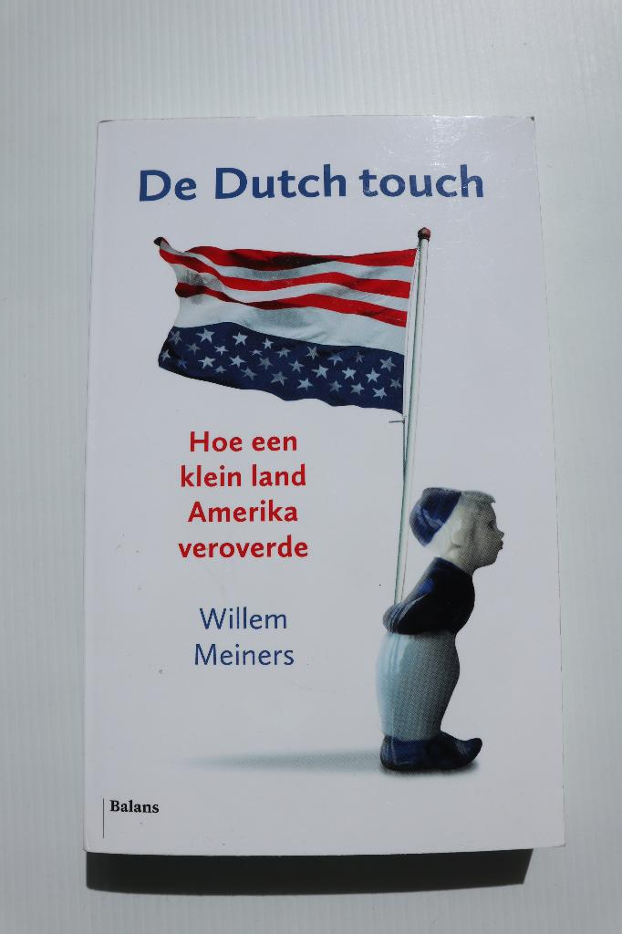 De Dutch Touch, Boeken, 20e eeuw of later, Ophalen of Verzenden, Zo goed als nieuw, Noord-Amerika