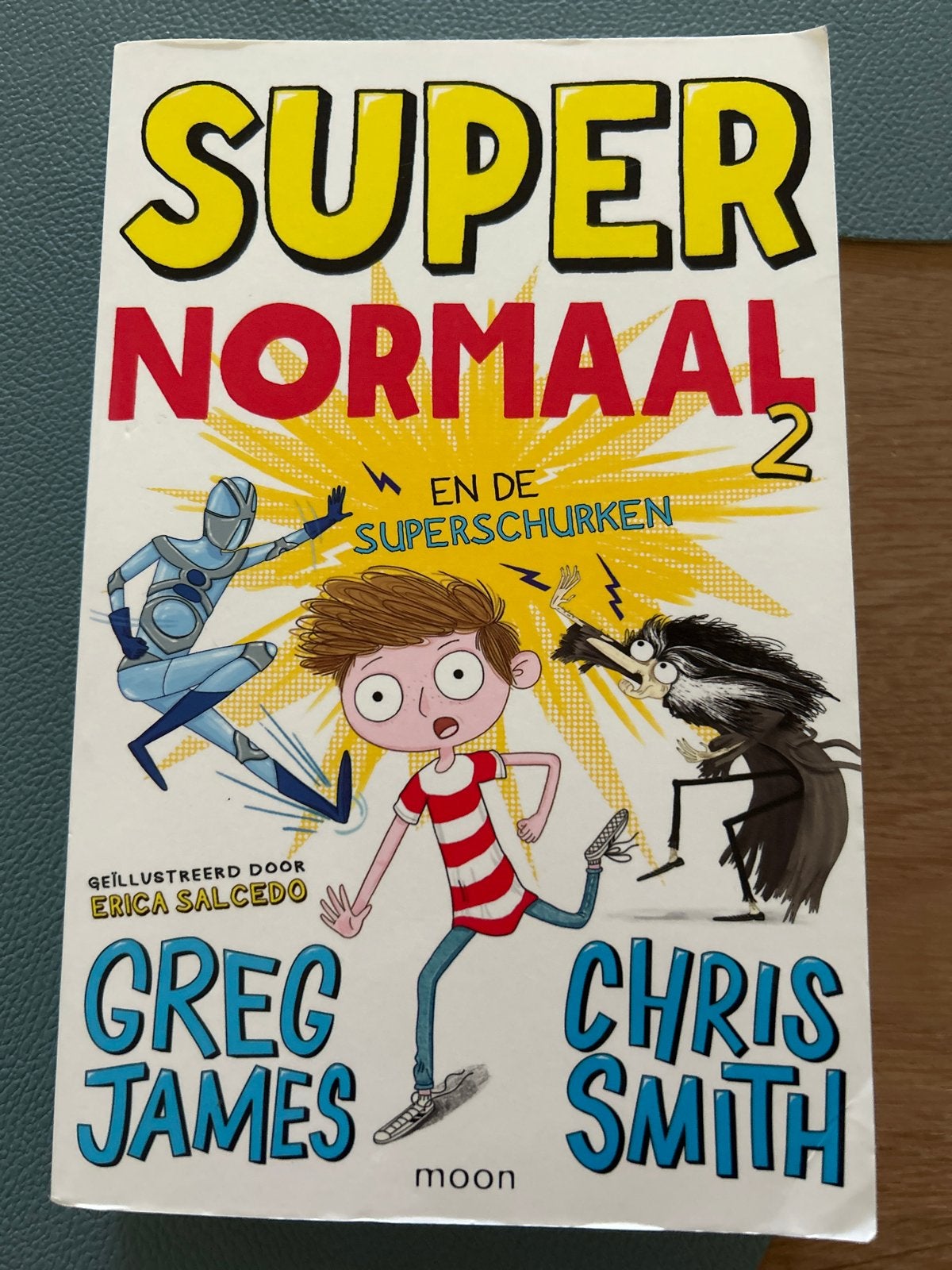 Super Normaal 2 en de Superschurken - Greg James & Chris Smi, Ophalen of Verzenden, Gelezen, Fictie