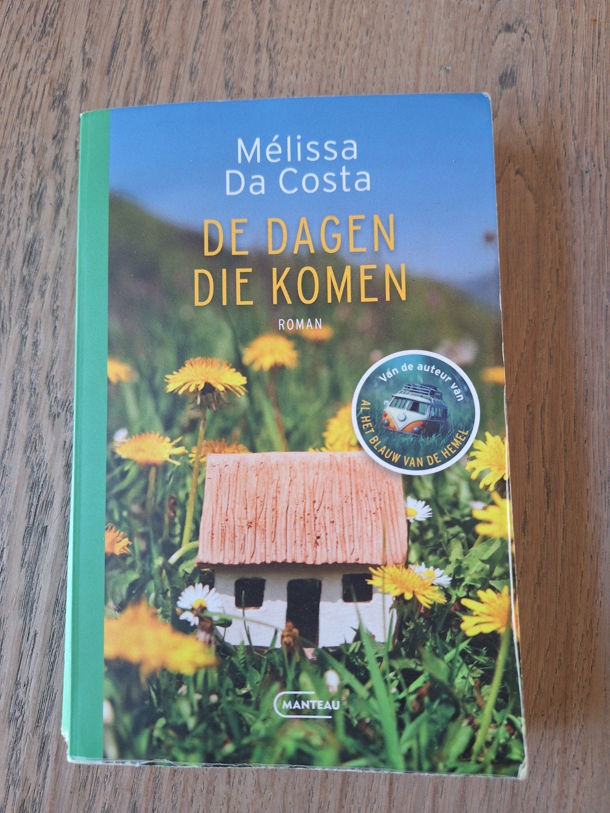 Melissa da Costa De Dagen Die Komen, Boeken, Romans, Ophalen of Verzenden, Zo goed als nieuw, Mélissa Da Costa
