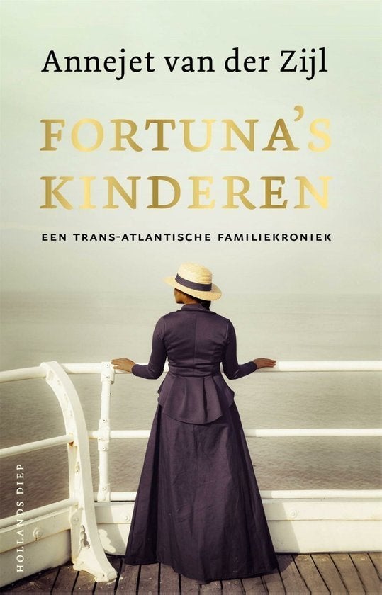 Annejet van der Zijl - Fortuna's kinderen, Ophalen of Verzenden, Zo goed als nieuw