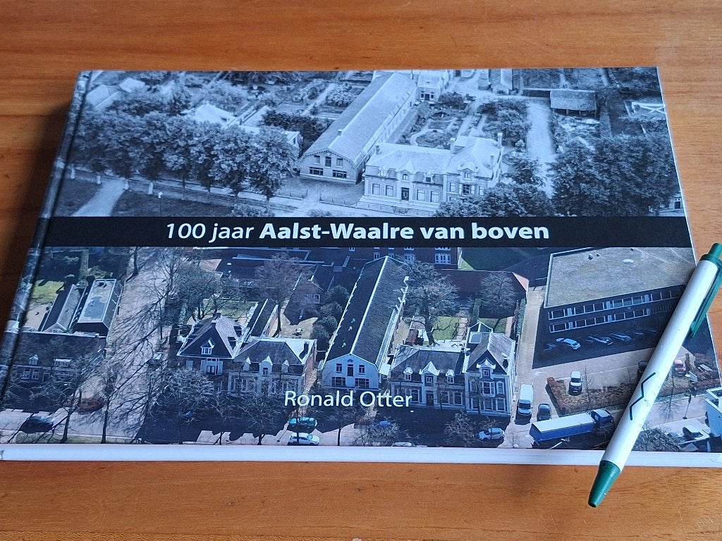 100 jaar Aalst-Waalre van boven - Ronald Otter, 20e eeuw of later, Ophalen of Verzenden, Zo goed als nieuw, Ronald Otter