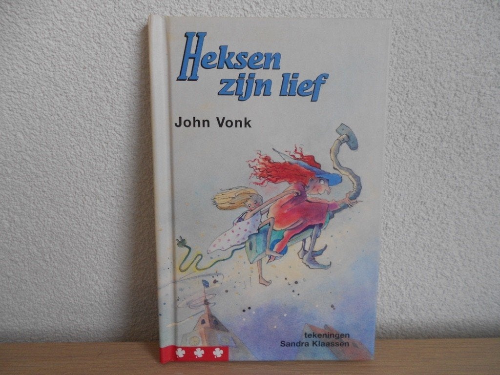 Heksen zijn lief - John Vonk = AVI-6 : Maaike Neusje Toveren, Ophalen of Verzenden, Zo goed als nieuw, Fictie algemeen