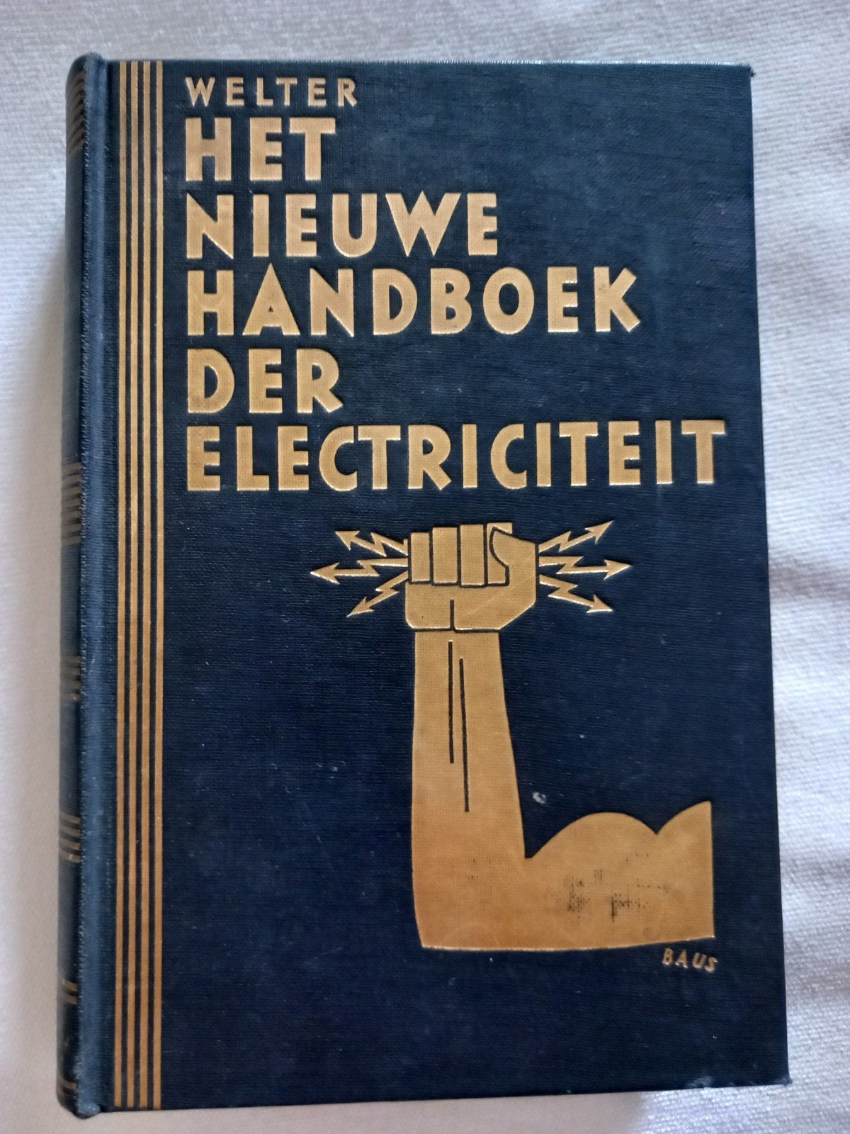 Het Nieuwe Handboek der Electriciteit - eduard Welter, Boeken, Ophalen of Verzenden, Gelezen, Elektrotechniek, Welter