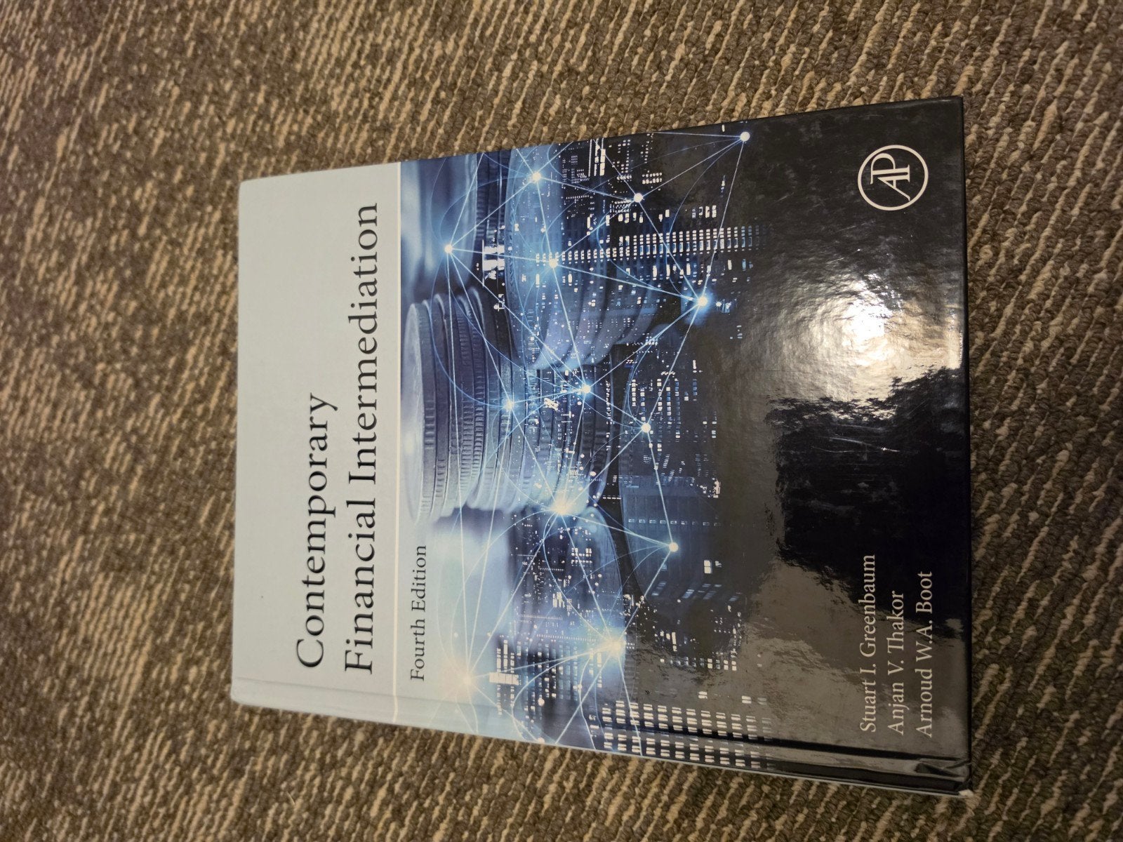 Contemporary Financial Intermediation - 4e editie, Zo goed als nieuw, Gamma, Stuart I. Greenbaum, Anjan V. Thakor, Arnoud W.A. Boot