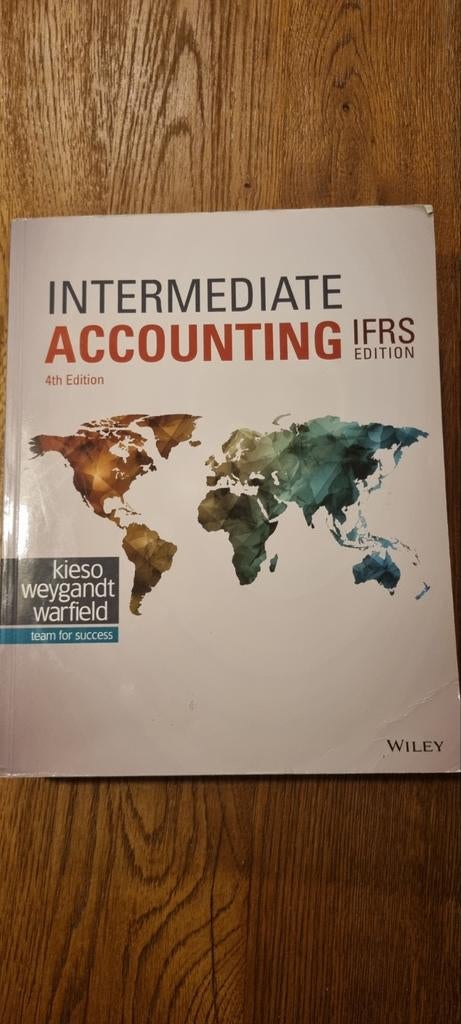 Intermediate Accounting IFRS - Kieso, Weygandt, Kieso, Weygandt, Warfield, Zo goed als nieuw, Beta, HBO