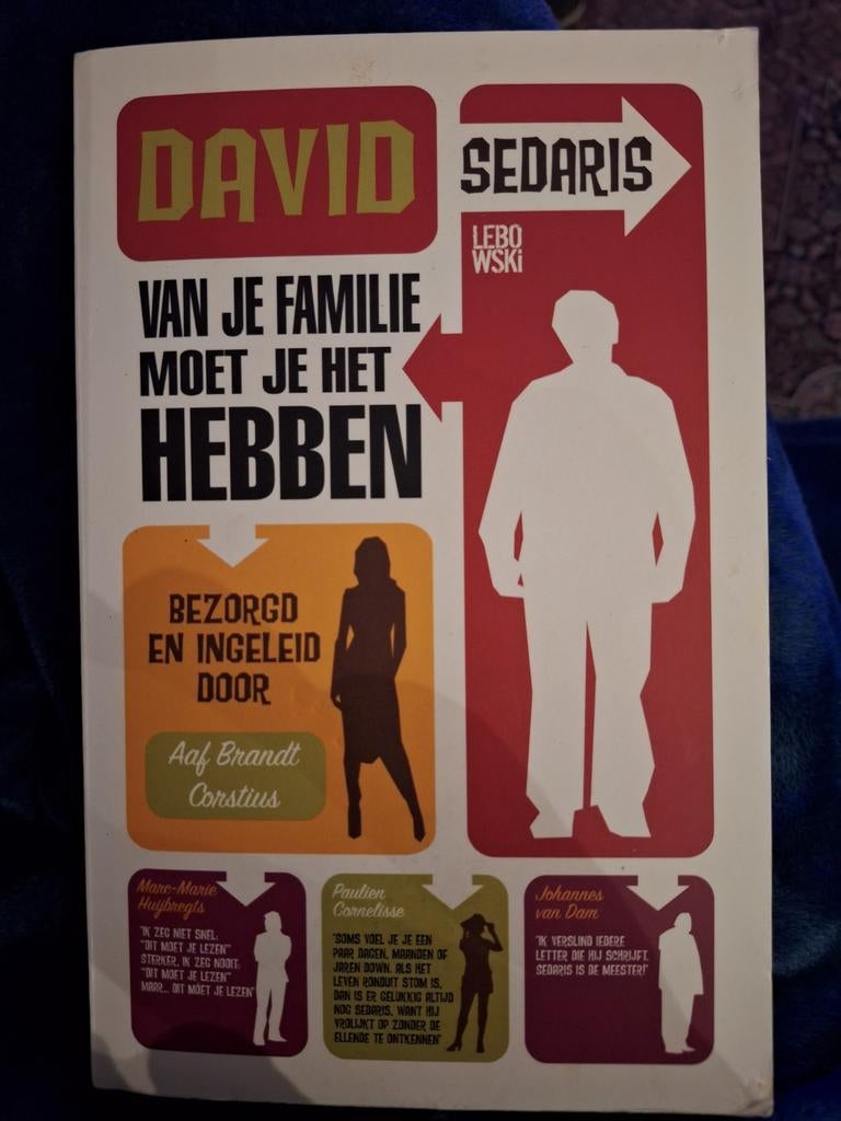 David Sedaris - Van je familie moet je het hebben, Boeken, Ophalen of Verzenden, David Sedaris