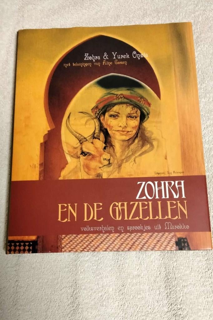 boek Zohra en de gazellen - sprookjes, Ophalen of Verzenden, Zo goed als nieuw, Zohra en Yurek Onzia
