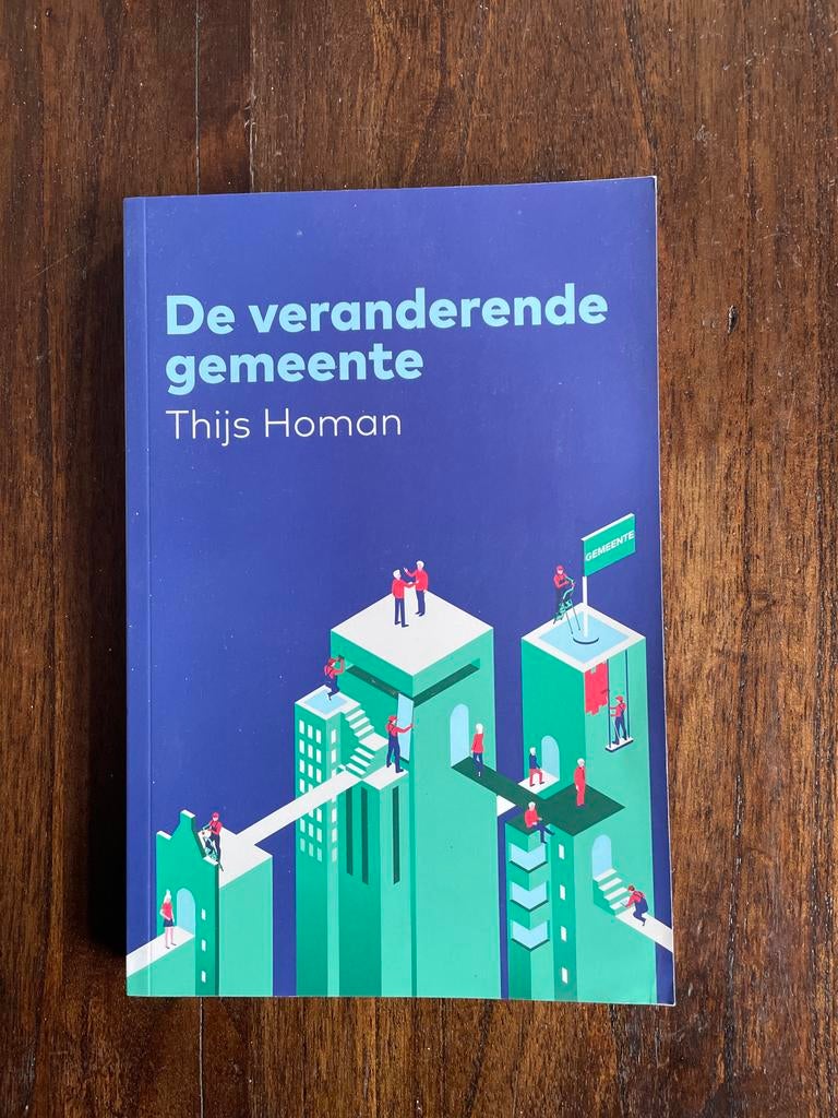 De veranderende gemeente - Thijs Homan, Boeken, Ophalen of Verzenden, Gelezen, Maatschappij en Samenleving, Nederland