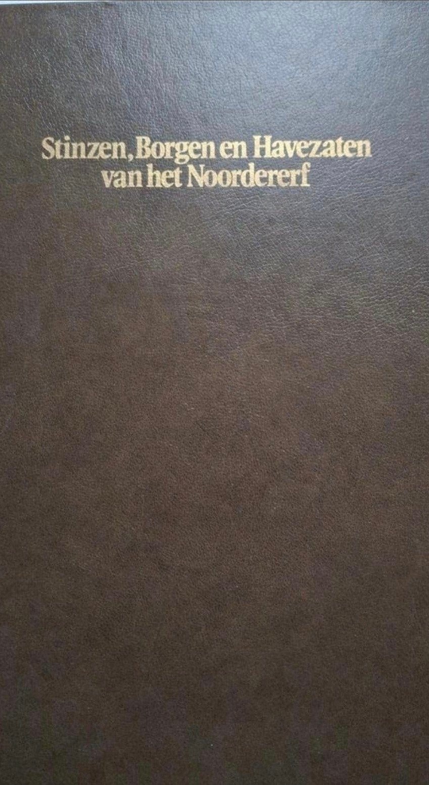 Stinzen, Borgen en Havezaten van het Noordererf, Gelezen, 14e eeuw of eerder, S.J. van der Molen / Paul Vogt, Ophalen of Verzenden