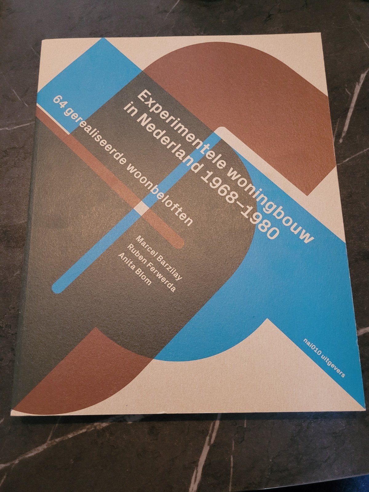 Experimentele woningbouw in Nederland 1968-1980, Ophalen of Verzenden, Zo goed als nieuw, Architectuur algemeen, Marcel Barzilay, Ruben Ferwerda, Anita Blom