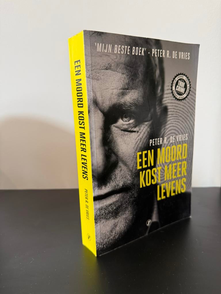 Een Moord Kost Meer Levens - Peter R. de Vries, Boeken, Biografieën, Verzenden, Gelezen, Overige