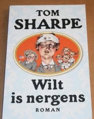 Wilt is nergens Tom Sharpe., Boeken, Ophalen of Verzenden, Gelezen
