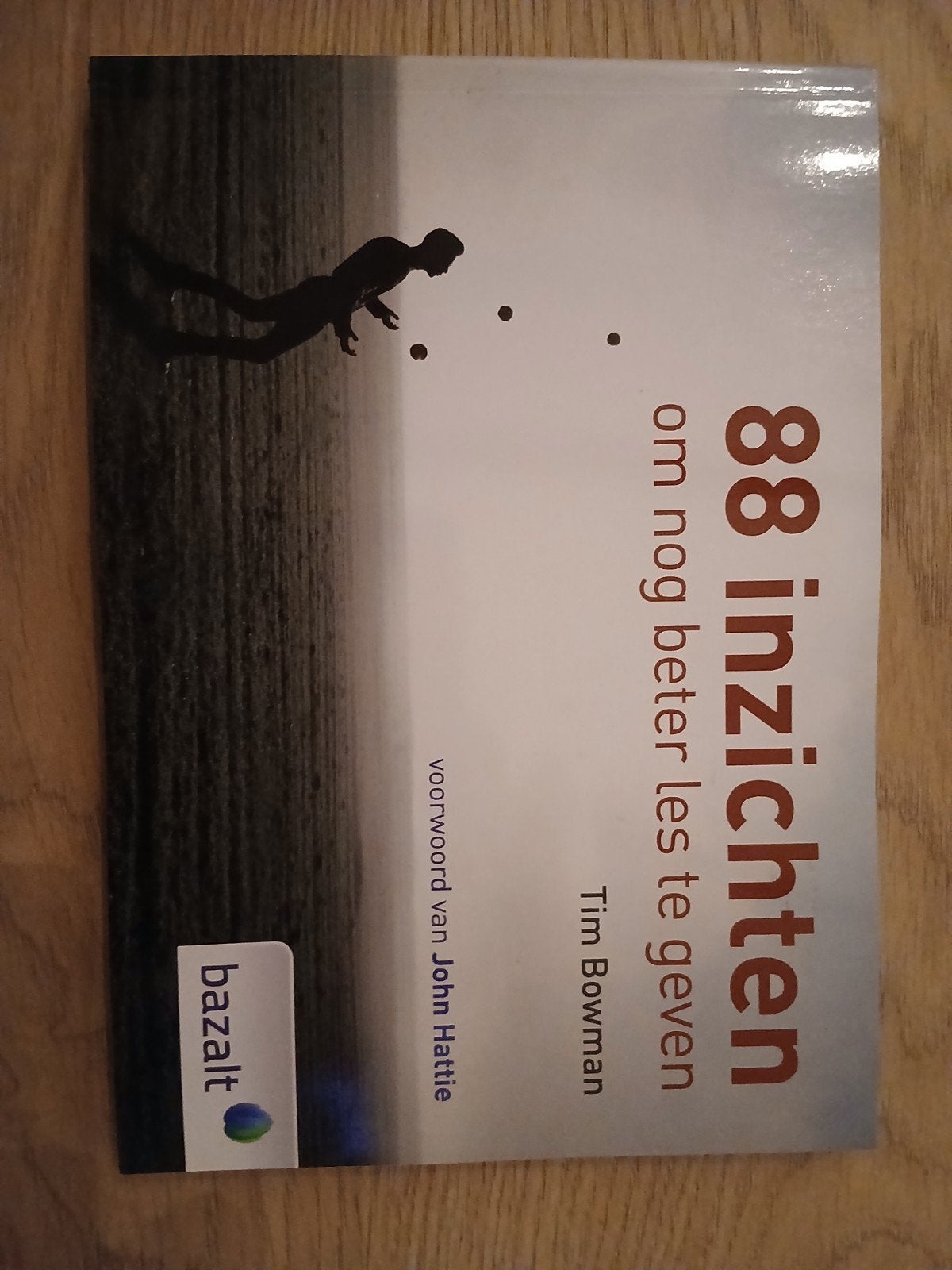 88 inzichten om nog beter les te geven - Tim Bowman, Ophalen, Tim Bowman, Zo goed als nieuw, Gamma