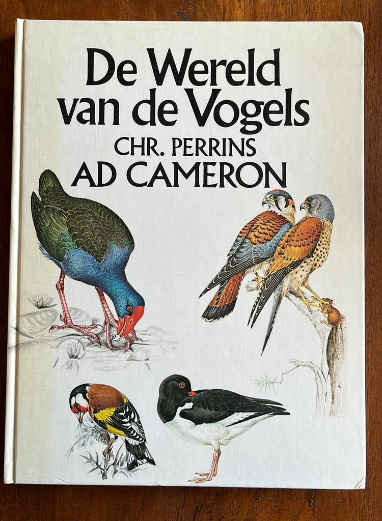 De vogels van de wereld van Chr. Perrins en Ad Cameron, Boeken, Ophalen of Verzenden, Gelezen, Vogels