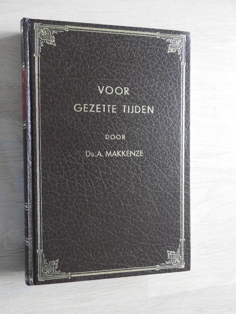 Ds. A. Makkenze - Voor gezette tijden, Boeken, Ophalen of Verzenden, Zo goed als nieuw