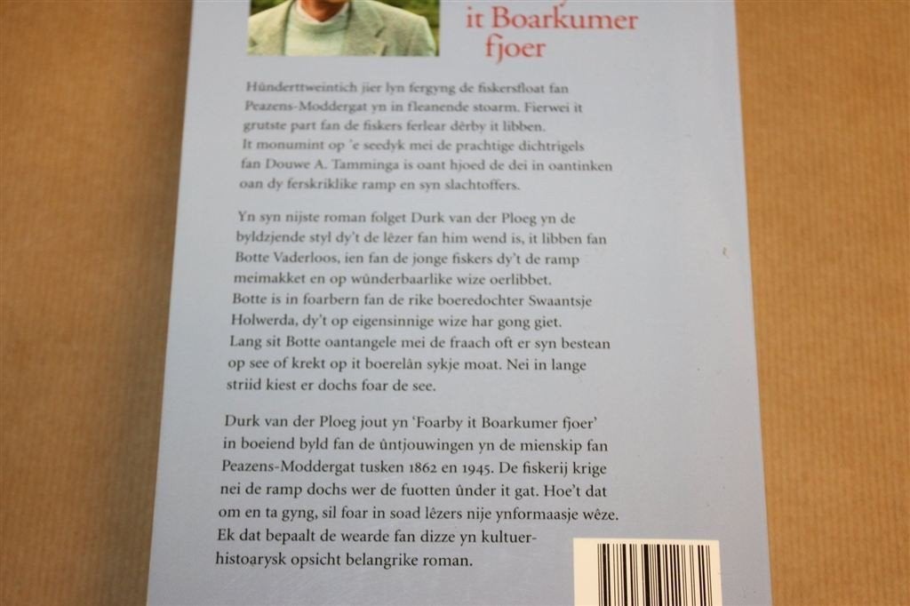 Foarby it Boarkumer Fjoer — Durk van der Ploeg, Friese Roman, Ophalen of Verzenden, Gelezen
