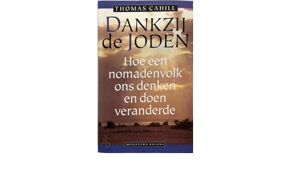 Thomas Cahill - Dankzij de Joden, Boeken, Romans, Nieuw, Ophalen of Verzenden