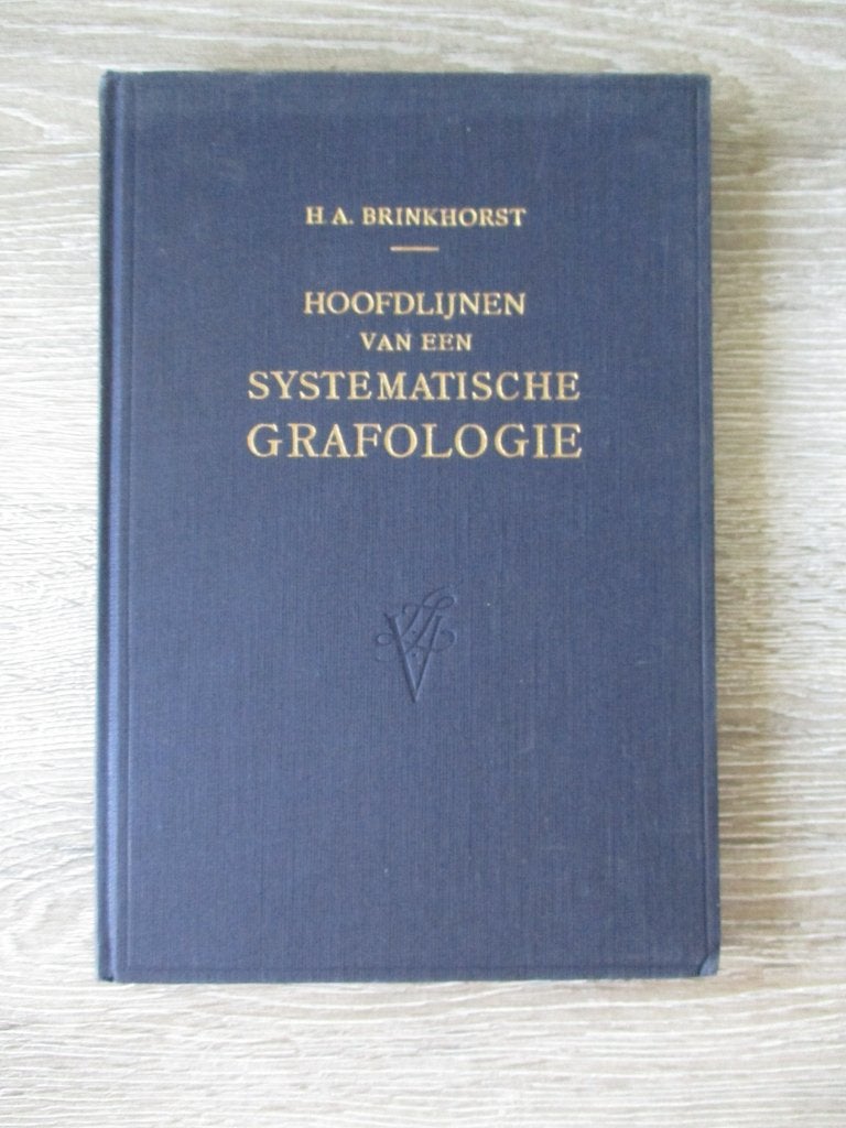 Hoofdlijnen van een systematische grafologie - H.A. Brinkh, Ophalen of Verzenden, Gelezen