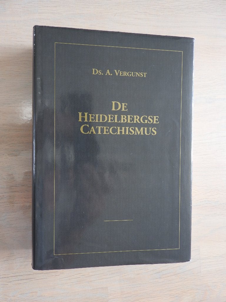 Ds. A. Vergunst - De Heidelbergse Catechismus, Boeken, Ophalen of Verzenden, Zo goed als nieuw