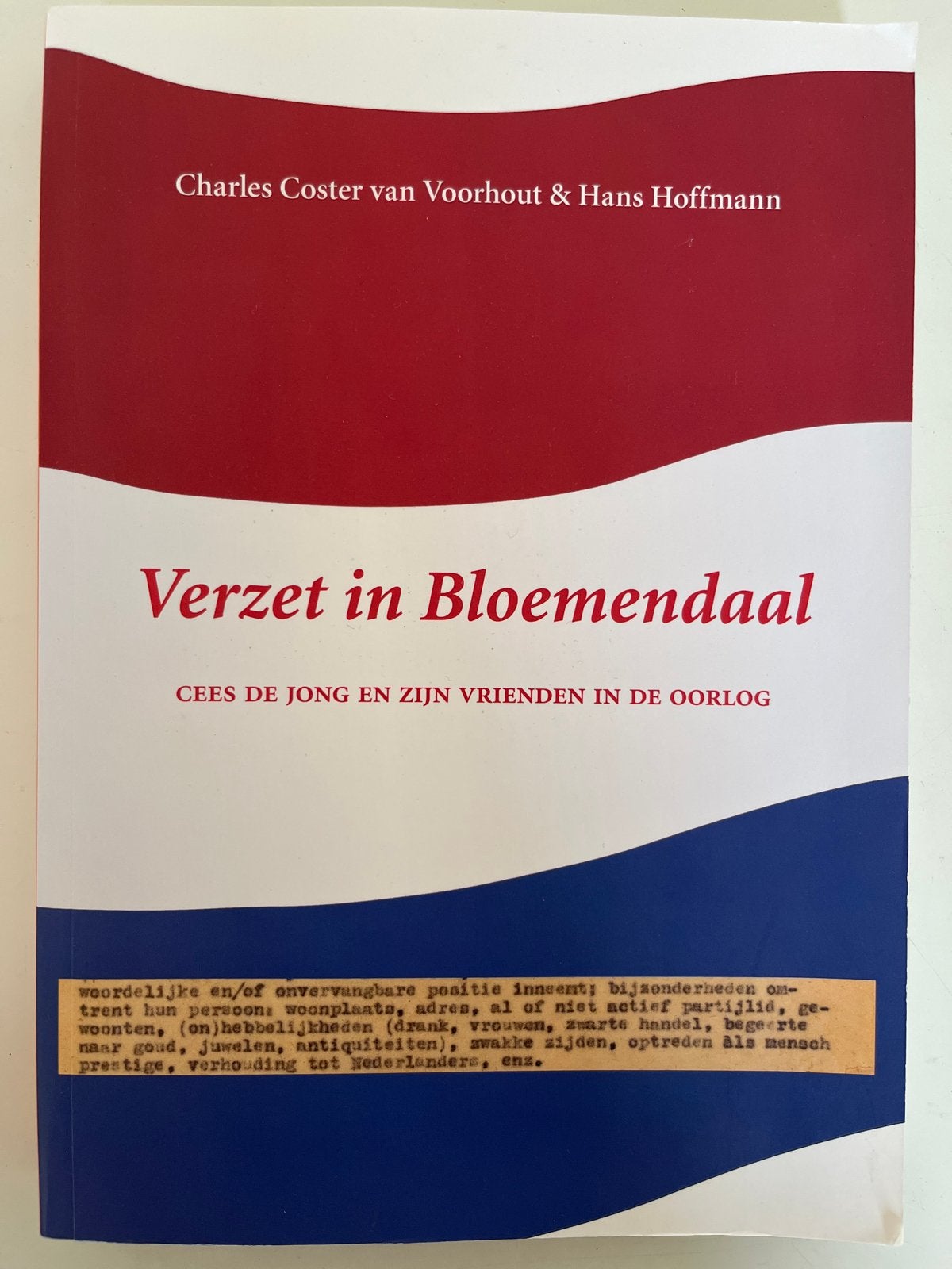 Verzet in Bloemendaal - Cees de Jong en zijn vrienden, Ophalen of Verzenden, 20e eeuw of later, Zo goed als nieuw