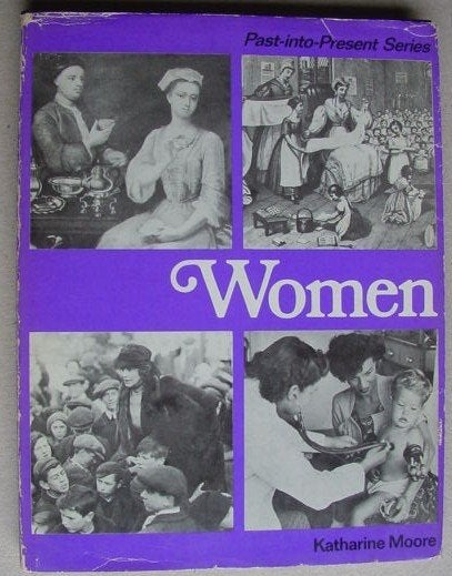 Women -Katharine Moore- Past-into-present-series, Ophalen of Verzenden, Gelezen, Non-fictie