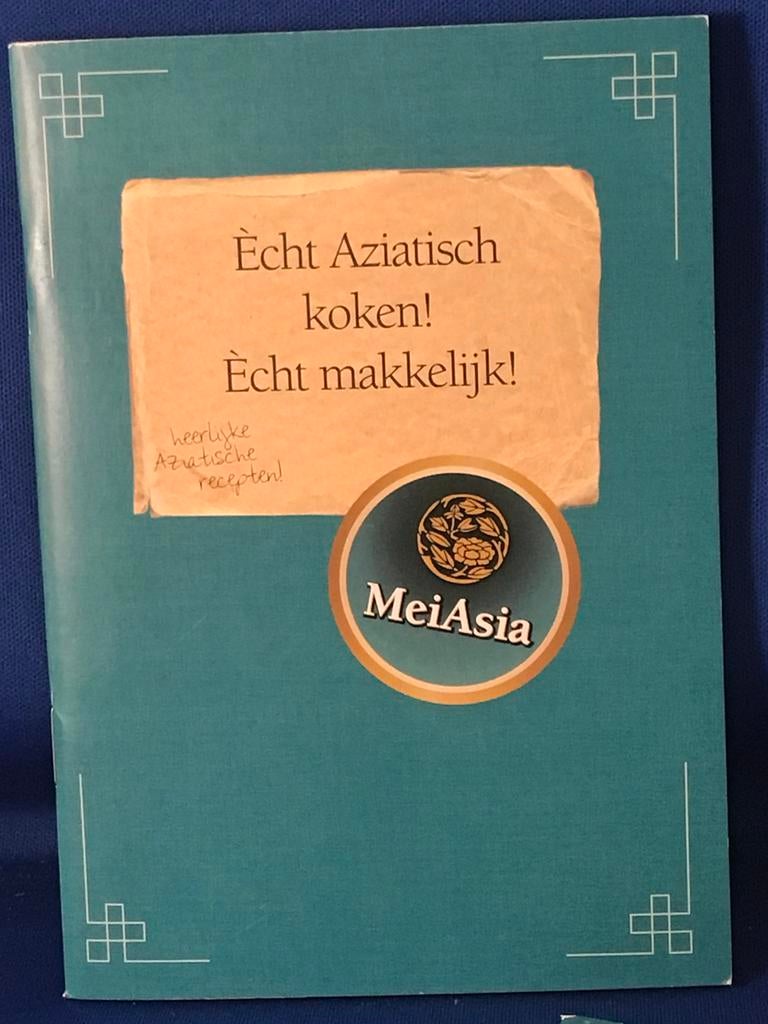 MeiAsia: Echt Aziatisch Koken - Heerlijke Recepten, Ophalen, Gelezen, Azië en Oosters, Hoofdgerechten