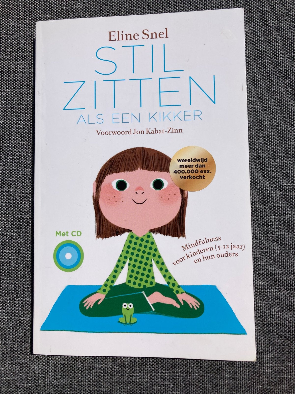 Stilzitten als een kikker - Mindfulness voor kinderen, Ophalen of Verzenden, Zo goed als nieuw