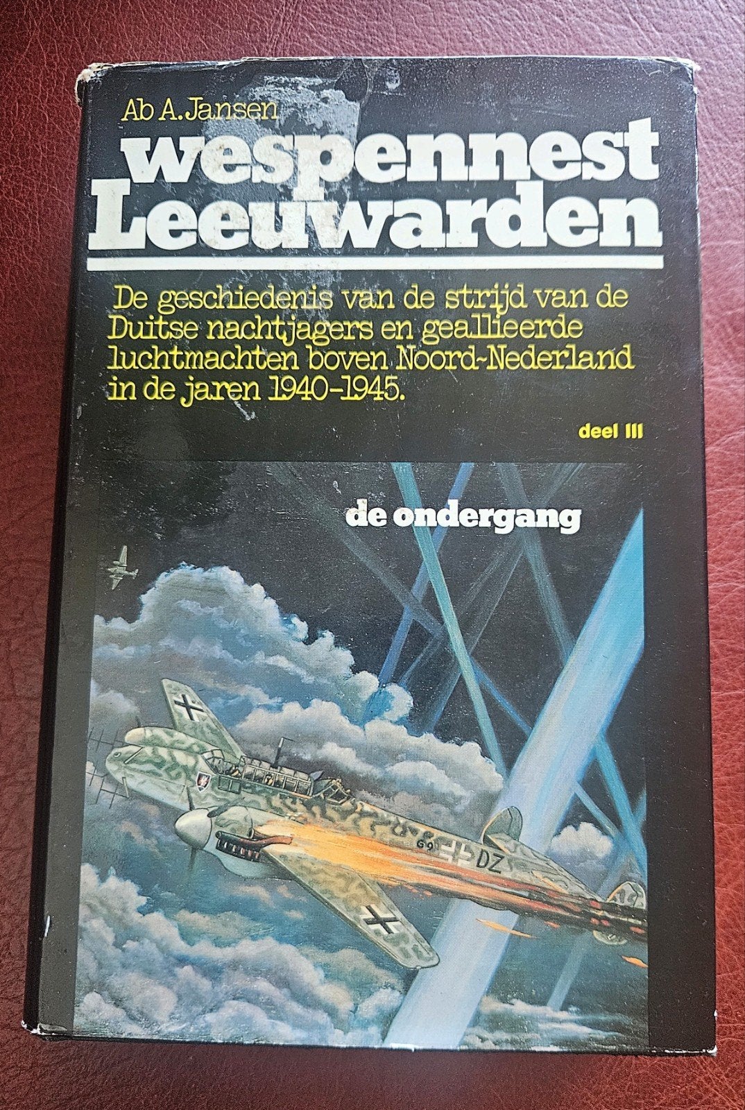 Wespennest Leeuwarden deel III, Ophalen of Verzenden, Ab A. Jansen, Luchtmacht, Tweede Wereldoorlog