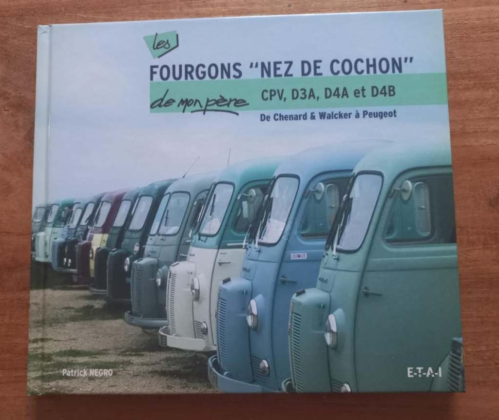 Les fourgons "nez de cochon" CPV, D3A, D4A et D4B.-Negro,P., Boeken, Auto's | Boeken, Zo goed als nieuw, Peugeot, Ophalen of Verzenden