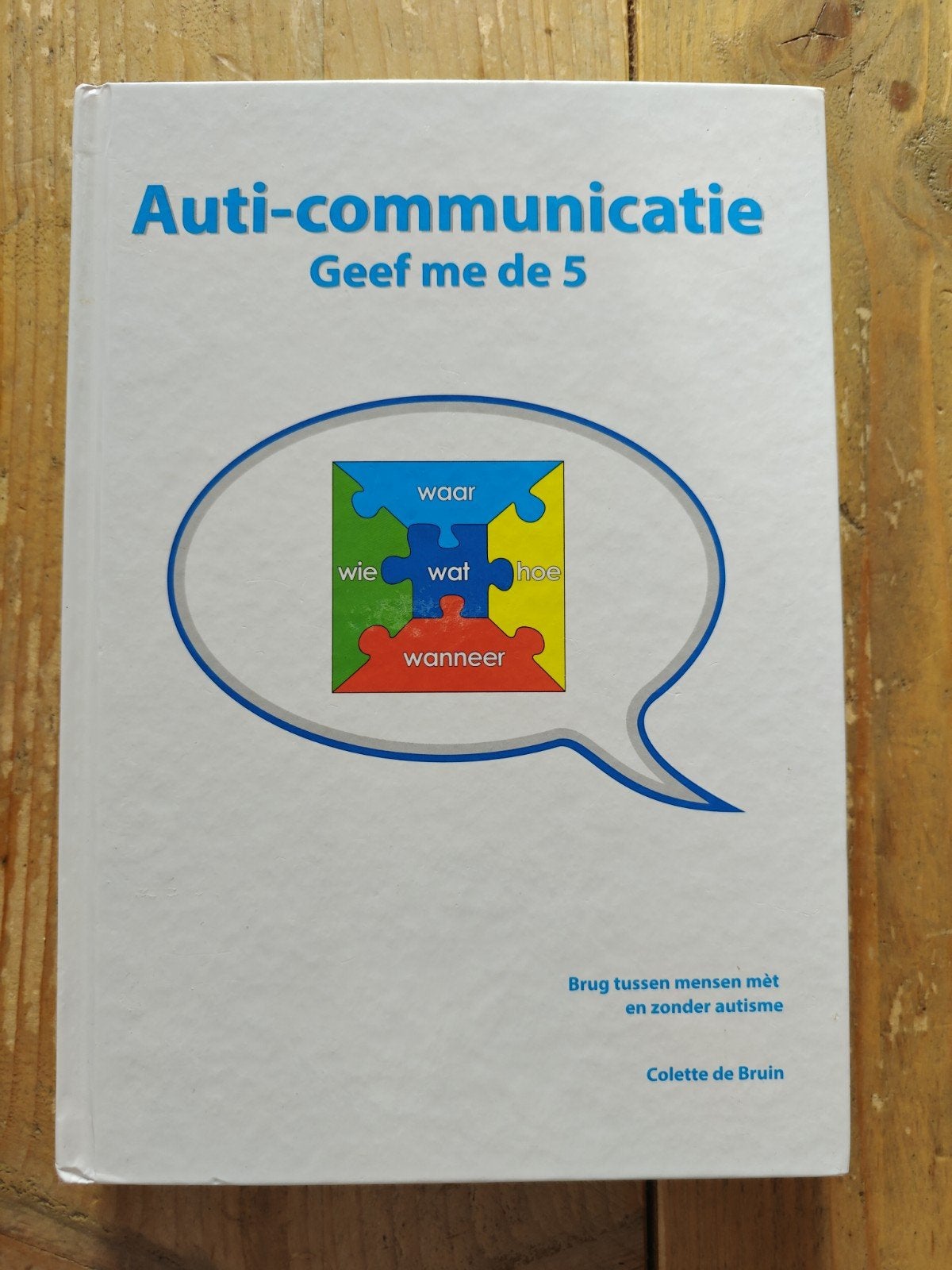 Auti-communicatie, geef me de 5., Boeken, Ophalen of Verzenden, Gelezen, Fictie algemeen