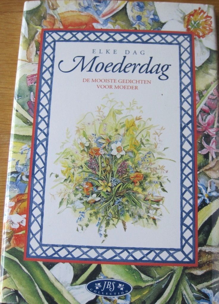 Elke dag moederdag - de mooiste gedichten voor moeder, Ophalen of Verzenden, Zo goed als nieuw, Meerdere auteurs