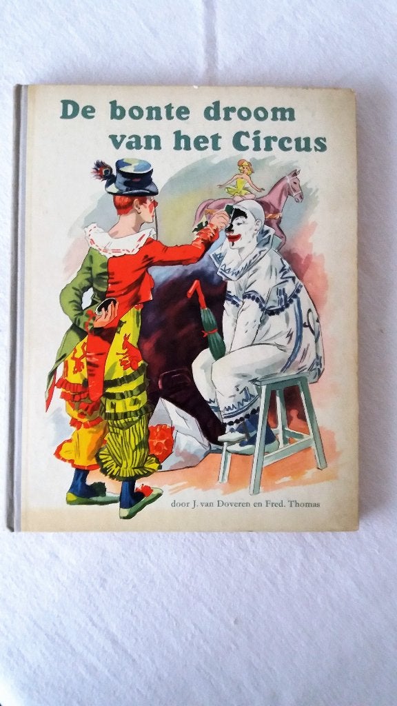 De Bonte droom van het Circus., Boeken, Prentenboeken en Plaatjesalbums, Ophalen of Verzenden, Gelezen