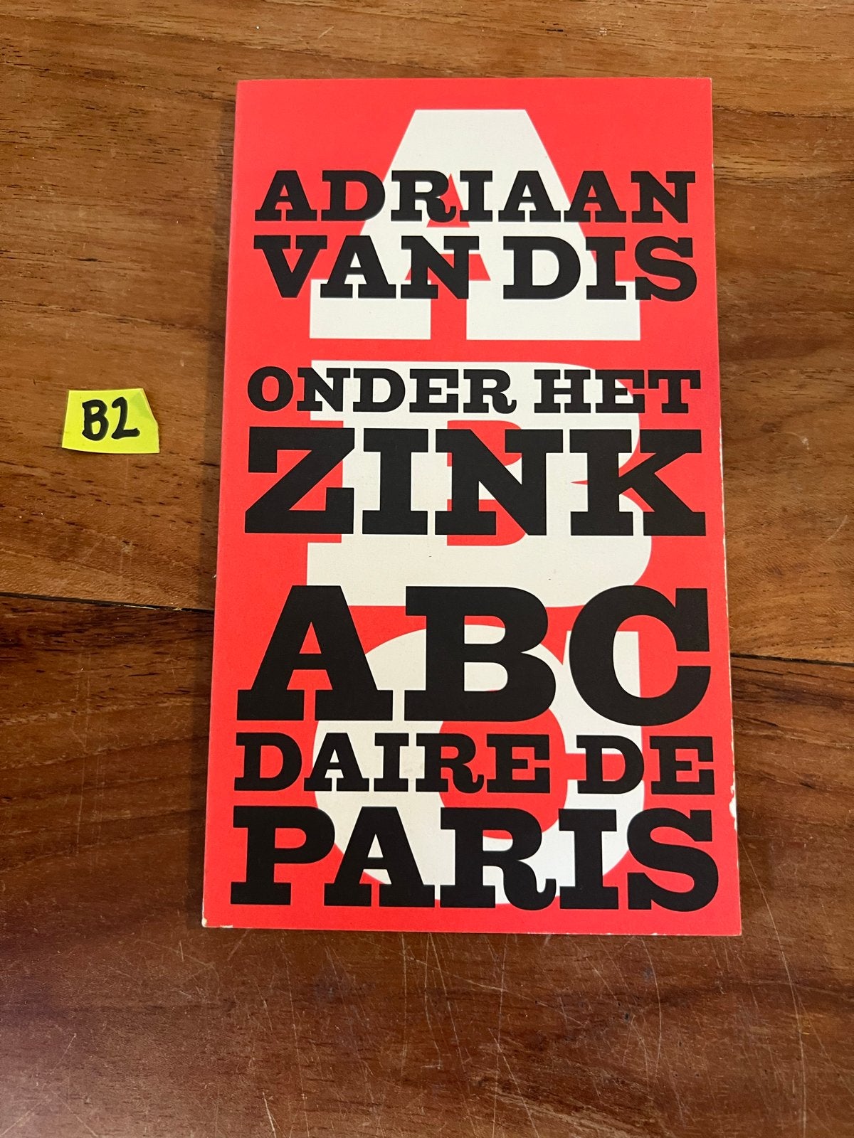 Adriaan van Dis - Onder het zink. ABCdair van Parijs, Boeken, Ophalen of Verzenden, Gelezen, Nederland